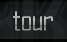 tour